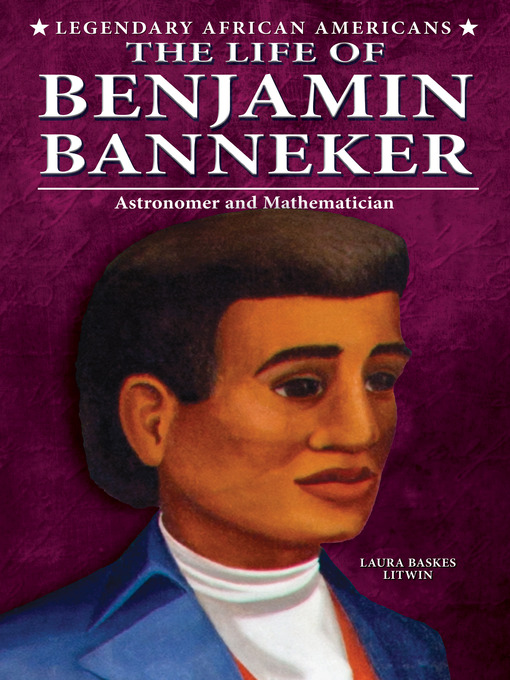 Cover image for The Life of Benjamin Banneker